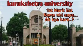 Kurukshetra University - 1st merit list, how to get admission..?
