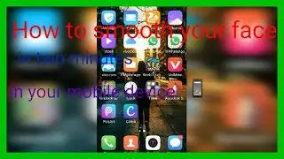 How to smooth your face in 2 minute with your android phone