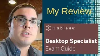 My Thoughts on the new $100 Tableau Desktop Specialist Certification