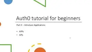 Auth0 tutorial  - Part2 introduce API and APP