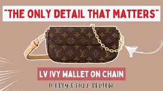 THE MOST SELLABLE LV WALLET ON  CHAIN BAG SINCE 2022 | LV IVY WALLET ON CHAIN REVIEW