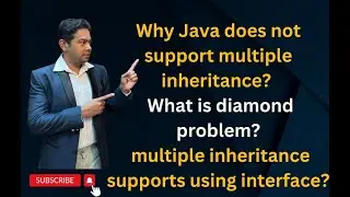 Diamond Problem | Why Java does not support multiple inheritance? by Naren