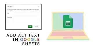 Add ALT Text to Images in Google Sheets