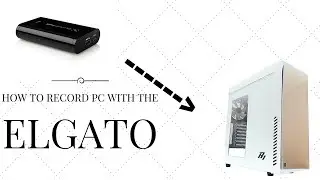 How To Record Your PC Gameplay Using The Elgato!!!! (ANY HDMI CARD WILL WORK)