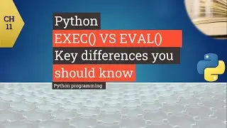 Python tutorial - Python  exec - Python eval - Differences  - How to use exec and eval  in python