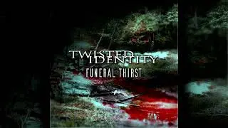 Twisted Identity - Funeral Thirst (Instrumental) - TBDM Cover