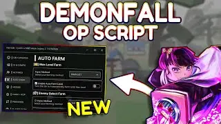 *NEW* Demonfall OP Script (PASTEBIN) 2025