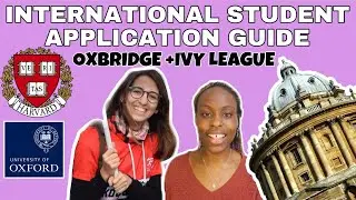 HOW TO GET INTO OXBRIDGE as an INTERNATIONAL STUDENT | Applying to UK + US universities/colleges?