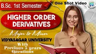 HIGHER ORDER DERIVATIVE || B.Sc. Math Major/Minor |Vidyasagar University| Calcutta University SEM -1
