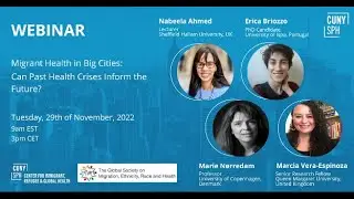 Migrant Health in Big Cities: Can past health crises inform the future?