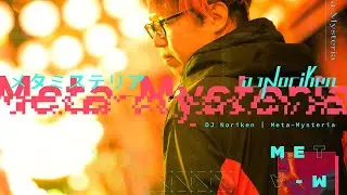 DJ Noriken - Meta-Mysteria