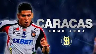 Sudaca Brasil - Como Joga - Caracas (VEN) - Próximo Adversário do Atlético na Sulamericana 2025