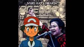 MARS IKAT 1 BOEDOET feat  Ash Ketchum ai & Megawati ai