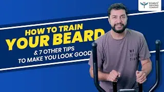 Beard Styling Tips to make you look good | DIY with Bombay Shaving Company