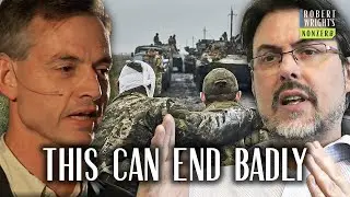 Why Russia May Outlast Ukraine I Robert Wright and Anatol Lieven I Nonzero