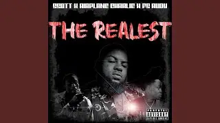 The Realest (feat. Airplane Charlie & FS Rudy)