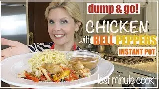 Chicken with Bell Peppers Instant Pot dump and go recipe!