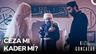 Dergahta Yaşam #15: Bu İzdivaç Hepimize Hayırlı Olsun - Kızıl Goncalar