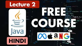 Data Types and Variables in JAVA - JAVA FREE COURSE IN HINDI || Lecture 2