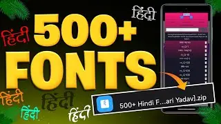 500+ hindi font pack 2023 | How to add Hindi Fonts in Pixellab | 500+ fonts