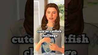 cute or catfish challenge 👀 // the sims 4 