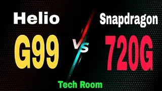Snapdragon 720G Vs Helio G99 | Helio G99 Vs Snapdragon 720G | 720G Vs Helio G99 | G99 Vs 720G | 720G