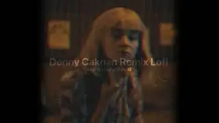 Kalih Welasku – Denny Caknan [ Remix Lofi ]