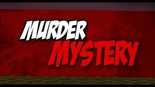 Murder Mystery #1 Ален говорил что он невиновный а он убийца и убил меня!