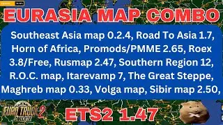 ETS2 1.47 EURASIA MAP COMBO