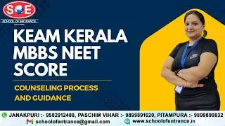 KEAM KERALA  MBBS  NEET SCORE UPDATECOUNSELLING REG OPEN  MBBS/BDS COUNSELLING PROCESS & GUIDANCE