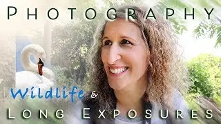 Incredible Long Exposures & Handheld Wildlife Walk