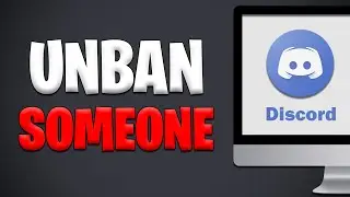 How To Unban Someone On Discord [FAST METHOD 2023]