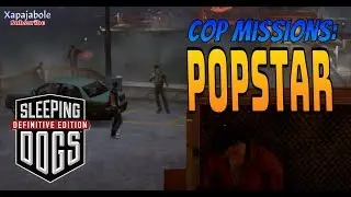 Sleeping Dogs: Definitive Edition | Cop Missions #4 - Popstar