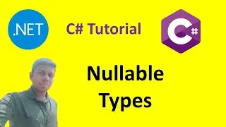 Nullable types | C# | .Net | Tutorial - 16 | Tamil