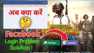 How To Fix Pubg Lite Features Unavailable facebook login Is Currently Unavailable for this app