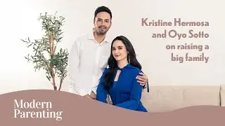 Family Matters: Oyo Sotto & Kristine Hermosa on Raising a Big Family | Modern Parenting