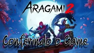 Aragami 2 Conferindo o Game