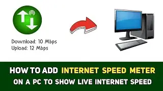 How to add an Internet Speed Meter on PC - Step by Step Guide