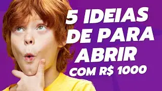 5 Ideias de Negócios Para Fazer Com 1000 Reais