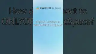 Q&A: How to use DocSpace across different devices?