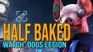 The Worst Ubisoft Game | Watch Dogs Legion | Suffering Through
