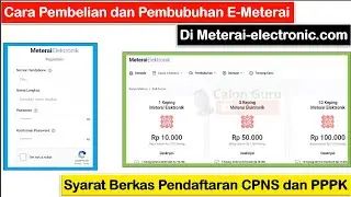 Cara Pembelian dan Pembubuhan E Meterai Di Dokumen Pendaftaran CPNS & PPPK di Meterai electronic com