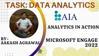 Microsoft Engage 2022 | Data Analytics Project | Analytics in Action