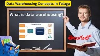 What is data warehousing in simple words   Dwh videos in telugu 01