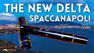 Delta Spaccanapoli • Back In Old Napoli, That's Amore! • Fountain Pen Review