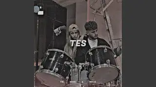 Tik Mori & Wica | Tes