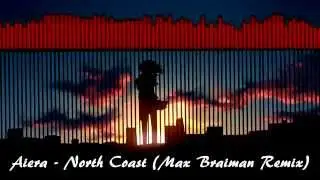 Aiera - North Coast (Max Braiman Remix)