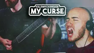 Killswitch Engage - My Curse | Cover by Yusef Gusev and Victor Borba