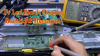 Tv Led Blank Tidak Ada Gambar, Backlight Menyala