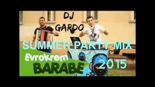 EVROKREM BARABE SUMMER PARTY MIX 2015 - by DJ GARDO